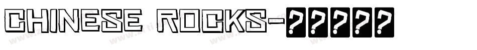 Chinese Rocks字体转换